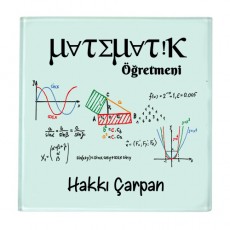 Matematik Öğretmenine Hediye İsimli Cam Bardak Altlığı - Öğretmenler Günü Hediyesi